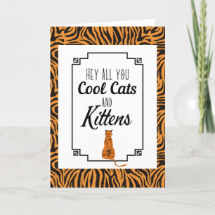 Cartes Pour Fêtes Annuelles Tiger Stripes Hé tous vos chats et chatons Cool