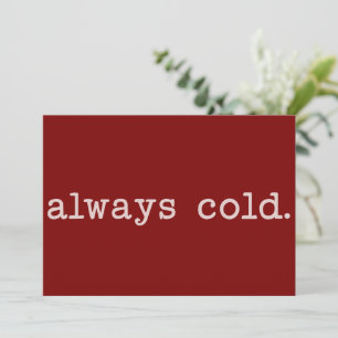 Cartes Pour Fêtes Annuelles Toujours Froid Mignon Hiver Drôle Froid Noël