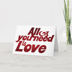 Cartes Pour Fêtes Annuelles Tout ce dont vous avez besoin est l'amour