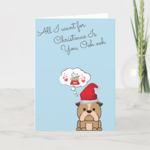 Cartes Pour Fêtes Annuelles Tout ce que veut ce Bulldog pour Noël est...