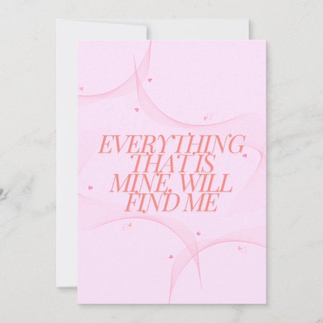 Cartes Pour Fêtes Annuelles Tout ce qui est à moi, me trouvera (Devant)