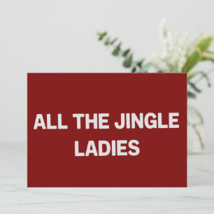 Cartes Pour Fêtes Annuelles Toutes les dames de Jingle Funny Noël appariement 
