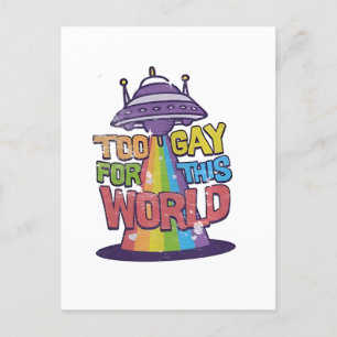 Cartes Pour Fêtes Annuelles Trop gay pour ce monde Drôle LGBT Alines UFO