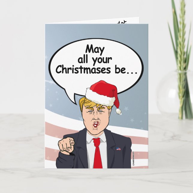 Cartes Pour Fêtes Annuelles Trump Christmas Card - Que tous vos Noël soient (Devant)