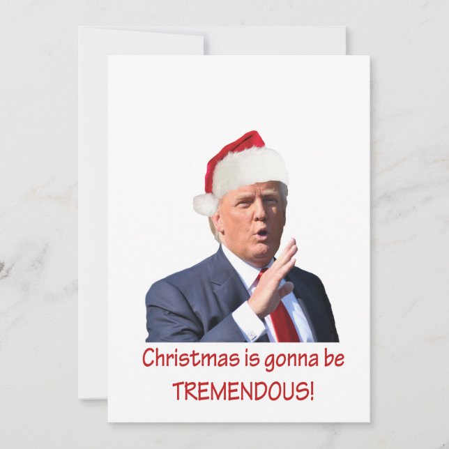 Cartes Pour Fêtes Annuelles Trump : Noël va être formidable ! (Devant)