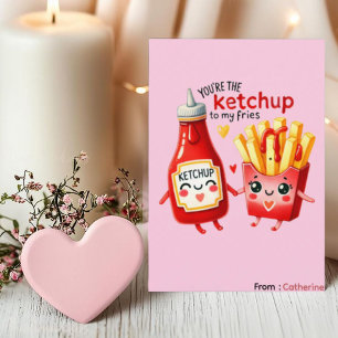 Cartes Pour Fêtes Annuelles Tu es le ketchup de mes frites, drôle de Saint-Val