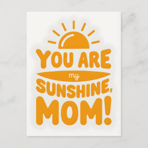 Cartes Pour Fêtes Annuelles Tu Es Ma Mère Sunshine ! Fête des mères