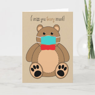 Cartes Pour Fêtes Annuelles Tu me manques Teddy Bear dans le Masque Visage Cov