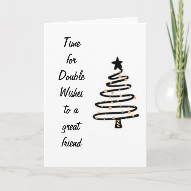 CARTES POUR FÊTES ANNUELLES UN ANNIVERSAIRE "SPÉCIAL" / NOËL SOUHAITE ET ARBRE (Devant)