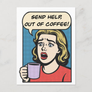 Cartes Pour Fêtes Annuelles une dame a besoin de son café envoyer de l'aide à