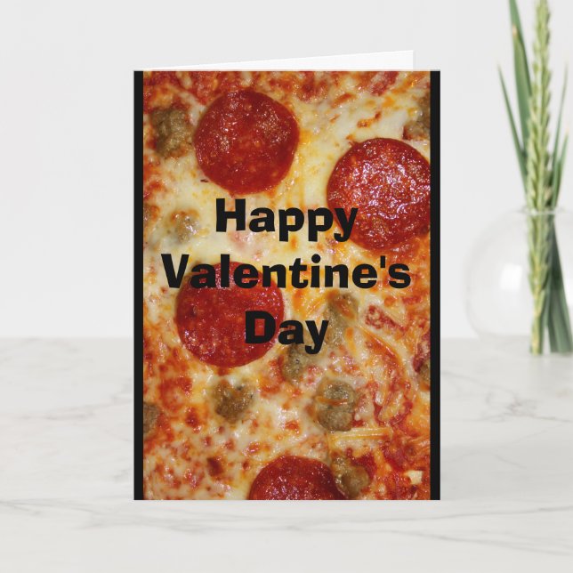 Cartes Pour Fêtes Annuelles Une pizza mon coeur appartient à vous Valentine (Devant)