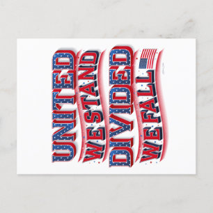 Cartes Pour Fêtes Annuelles United We Stand, Divided We Fall Postcard
