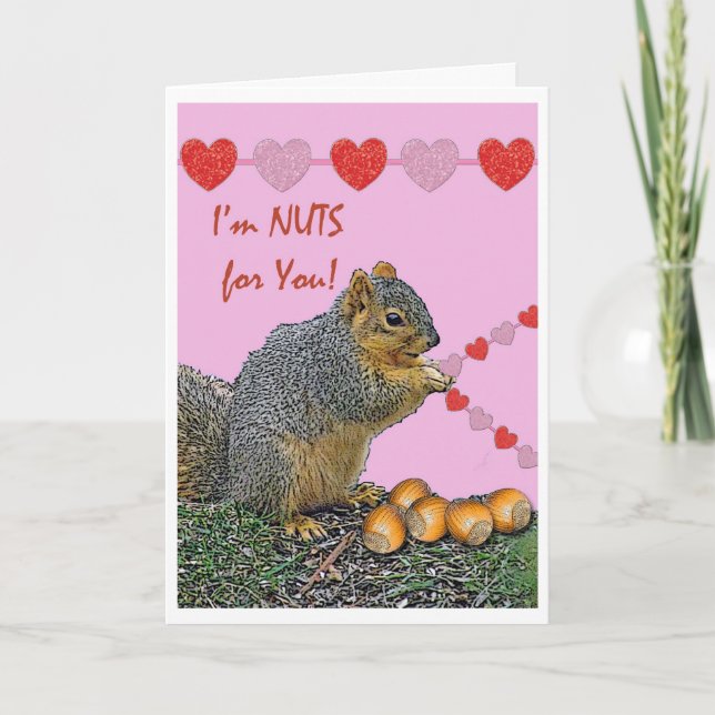 Cartes Pour Fêtes Annuelles Valentine Squirrel, je suis des noix pour vous (Devant)