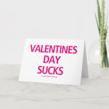 Valentines Day Sucks si je ne peux pas le dépenser