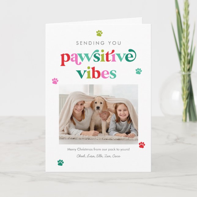Cartes Pour Fêtes Annuelles Vibes Pawsitive Editable Color Pet Holiday Card (Devant)