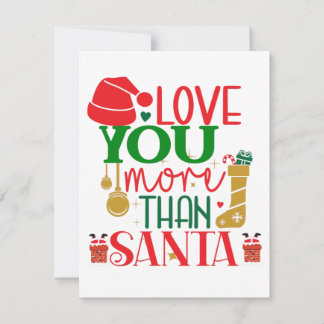 Cartes Pour Fêtes Annuelles Vous aimez plus que Père Noël drôle Noël