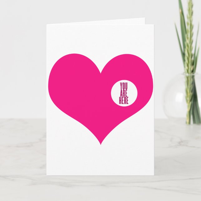Cartes Pour Fêtes Annuelles VOUS ÊTES ICI - amour et cadeau de la Saint Valent (Devant)