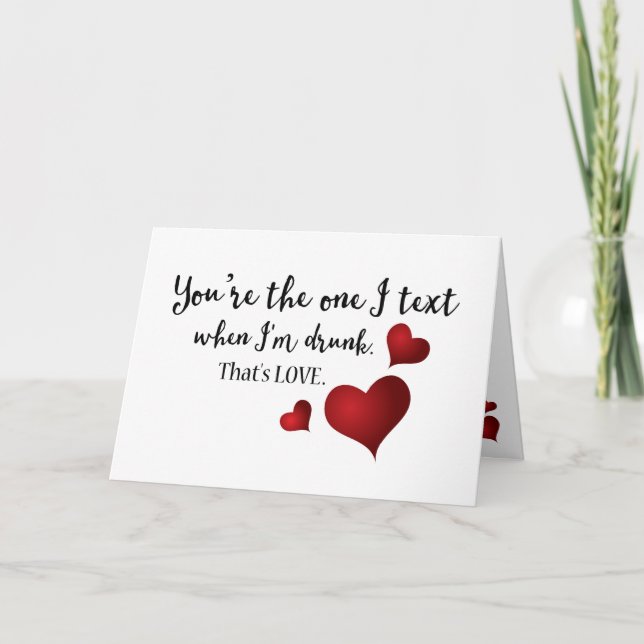 Cartes Pour Fêtes Annuelles Vous êtes La Citation de Saint Valentin amusante (Devant)