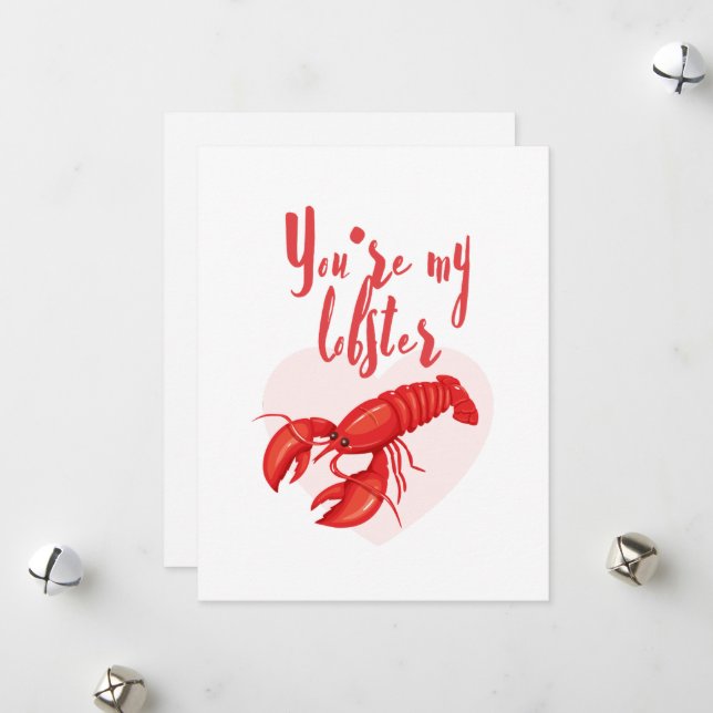 Cartes Pour Fêtes Annuelles Vous êtes la Saint Valentin du homard (Devant/Arrière en situation)