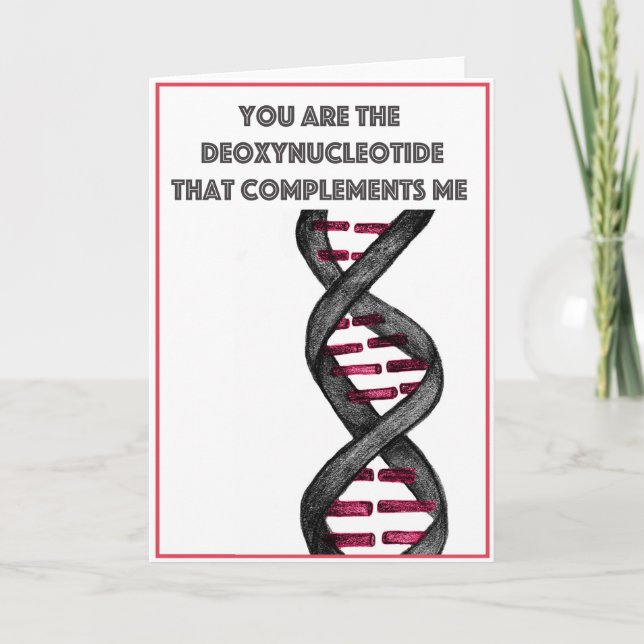 Cartes Pour Fêtes Annuelles Vous êtes le deoxynucleotide qui me complète (Devant)