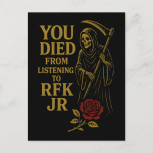 Cartes Pour Fêtes Annuelles Vous êtes mort de l'écoute à RFK Jr. Satire