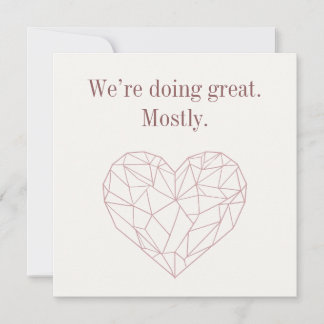 Cartes Pour Fêtes Annuelles We’re Doing Great. Mostly