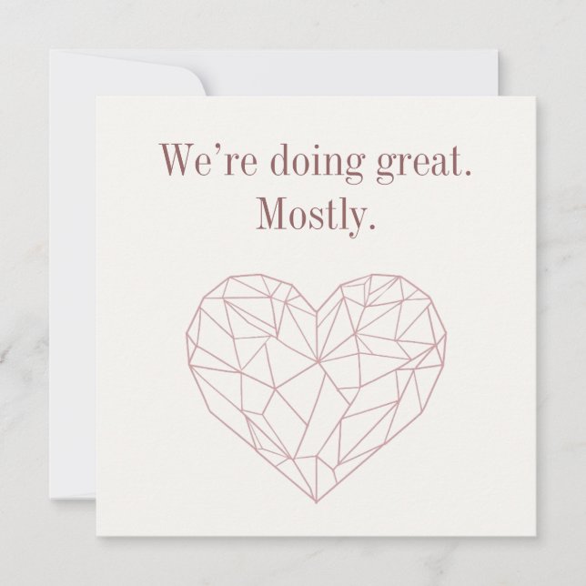 Cartes Pour Fêtes Annuelles We’re Doing Great. Mostly (Devant)