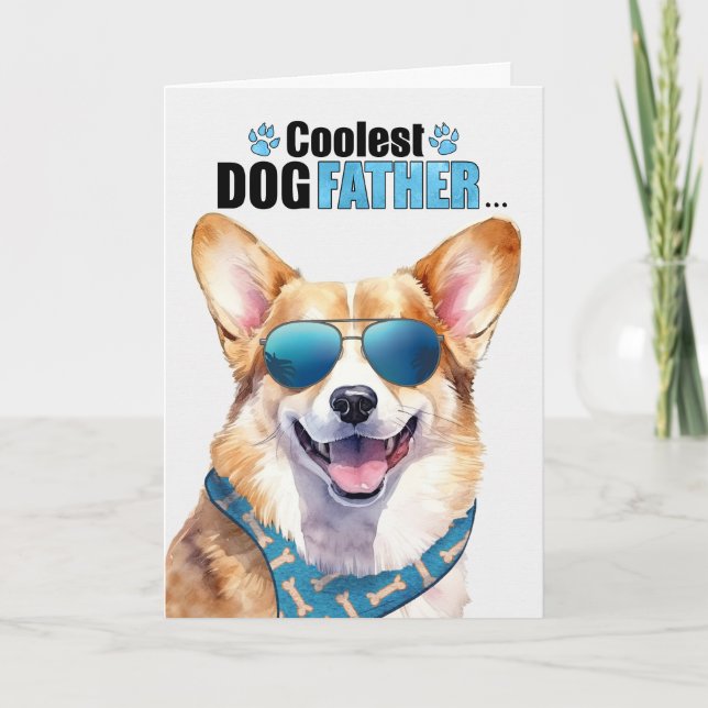 Cartes Pour Fêtes Annuelles Welsh Corgi Chien Coolest Papa Fête des pères (Devant)