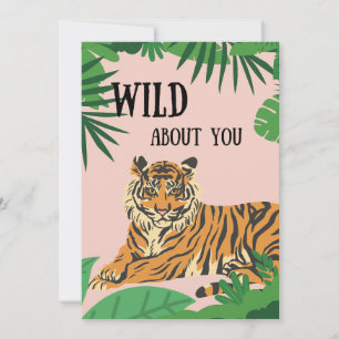 Cartes Pour Fêtes Annuelles Wild About You jungle Tiger Saint Valentin
