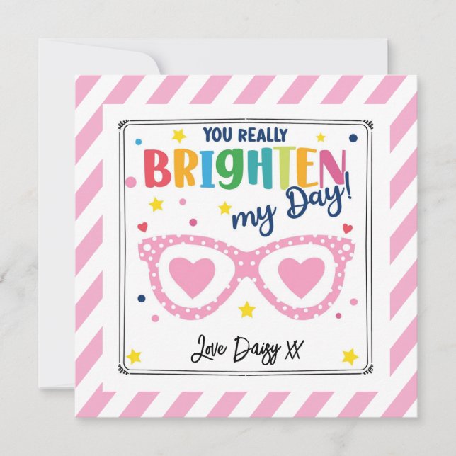 Cartes Pour Fêtes Annuelles you Really Brighten My Day Valentine (Devant)