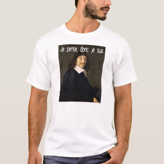 Cartesian Je pense, donc je suis T-Shirt