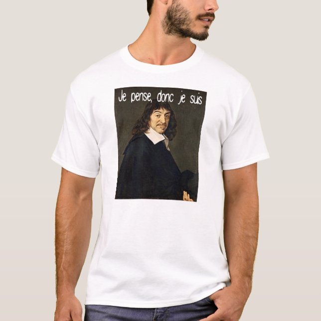 Cartesian Je pense, donc je suis T-Shirt (Front)