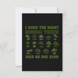 Cartons Réponse J'Ai Trop D'Arbres Bonsai Dit Que Personne N'A Jam