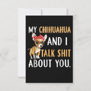 Cartons Réponse My Chihuahua And I Talk About You Amoureux des chi