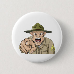 Cartoon angry army drill sergeant shouting 2 inch round button