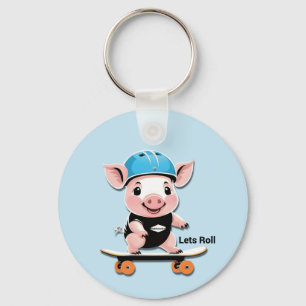 Cartoon Baby Pig Riding A Skateboard Lets Roll, Keychain