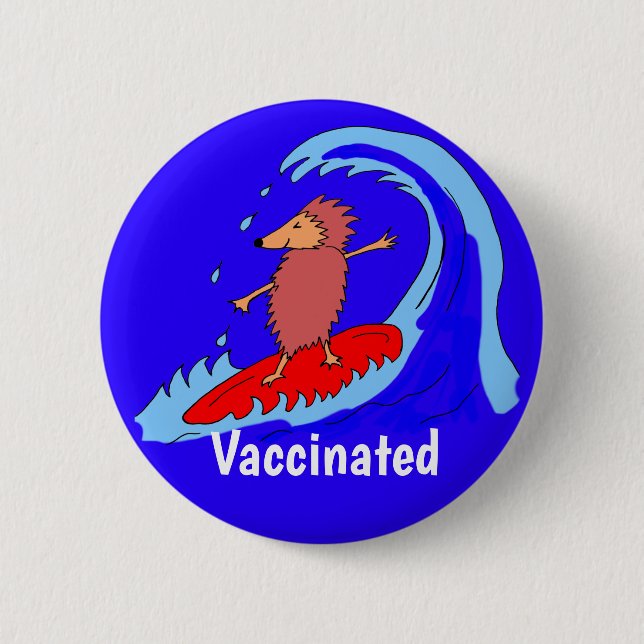 Cartoon Cool Surf Dude Hedgehog Vaccinated  2 Inch Round Button (Front)