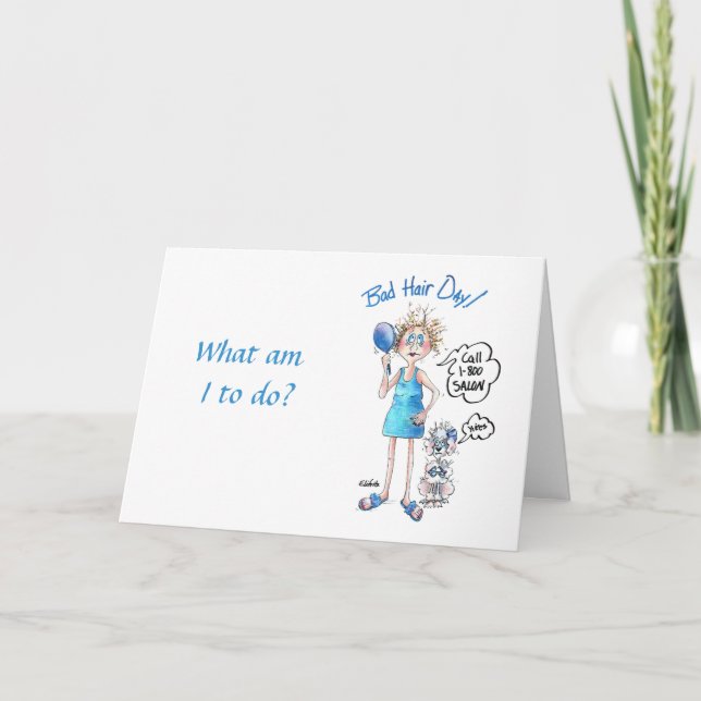 Cartoon of Lady with Bad Hair and Funny Saying Hol Card (Front)
