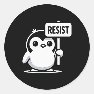 Cartoon Penguin Holding “RESIST” Sign – B & W Classic Round Sticker