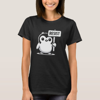 Cartoon Penguin Holding “RESIST” Sign – B & W T-Shirt