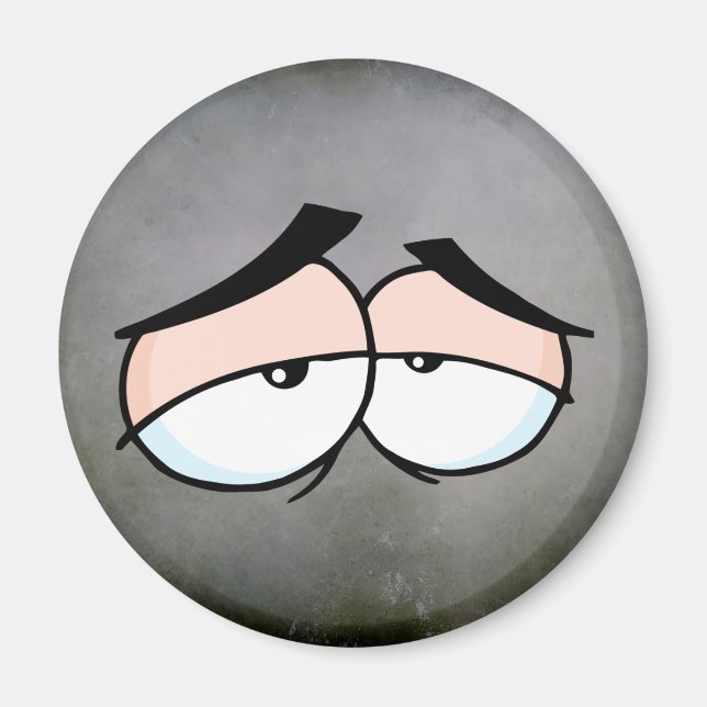 cartoon sad eyes magnet (Front)