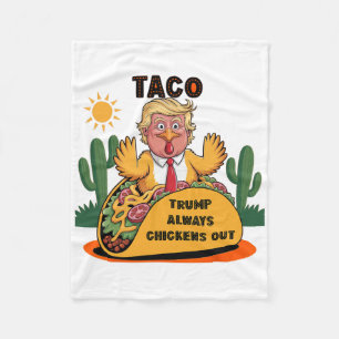 Cartoon Taco -trump Always Chickens Out Fleece Blanket