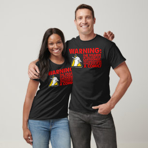 Cartoonist Warning! T-Shirt
