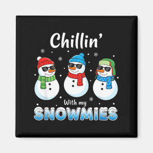 Cartoons Chillin' With My Snowmies, Funny Snowman Magnet
