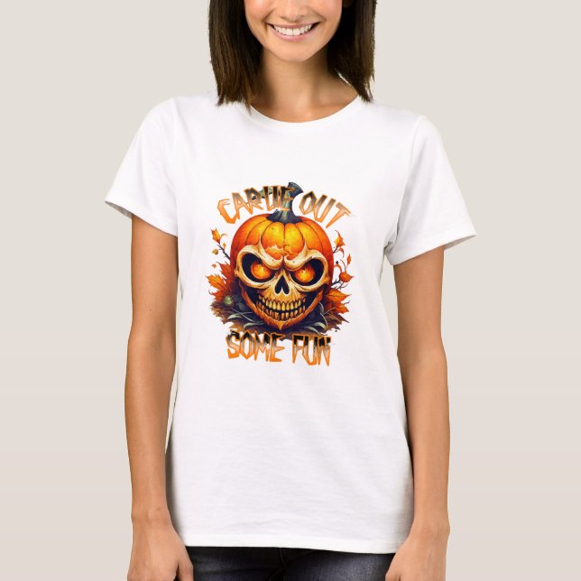 Carve Out Some Fun T-Shirt (Front)