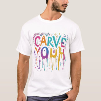carve youh T-Shirt