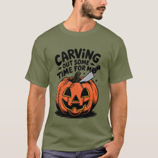Carving out some time for me T-Shirt