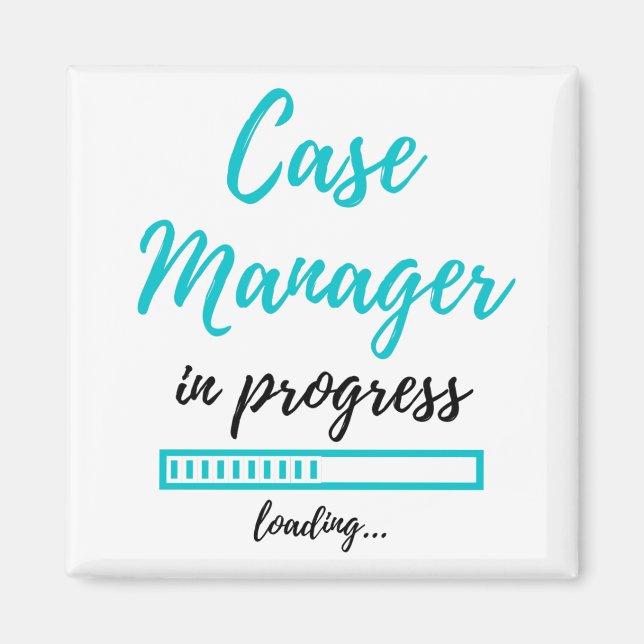 Case Manager In Progress 2 Magnet (Front)