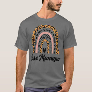 Case Manager Rainbow Leopard Gift 8 T-Shirt