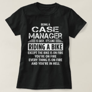 Case Manager T-Shirt